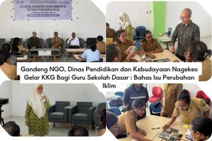 Gandeng NGO, Dinas Pendidikan dan Kebudayaan Nagekeo Gelar KKG Bagi Guru Sekolah Dasar : Bahas Isu Perubahan Iklim